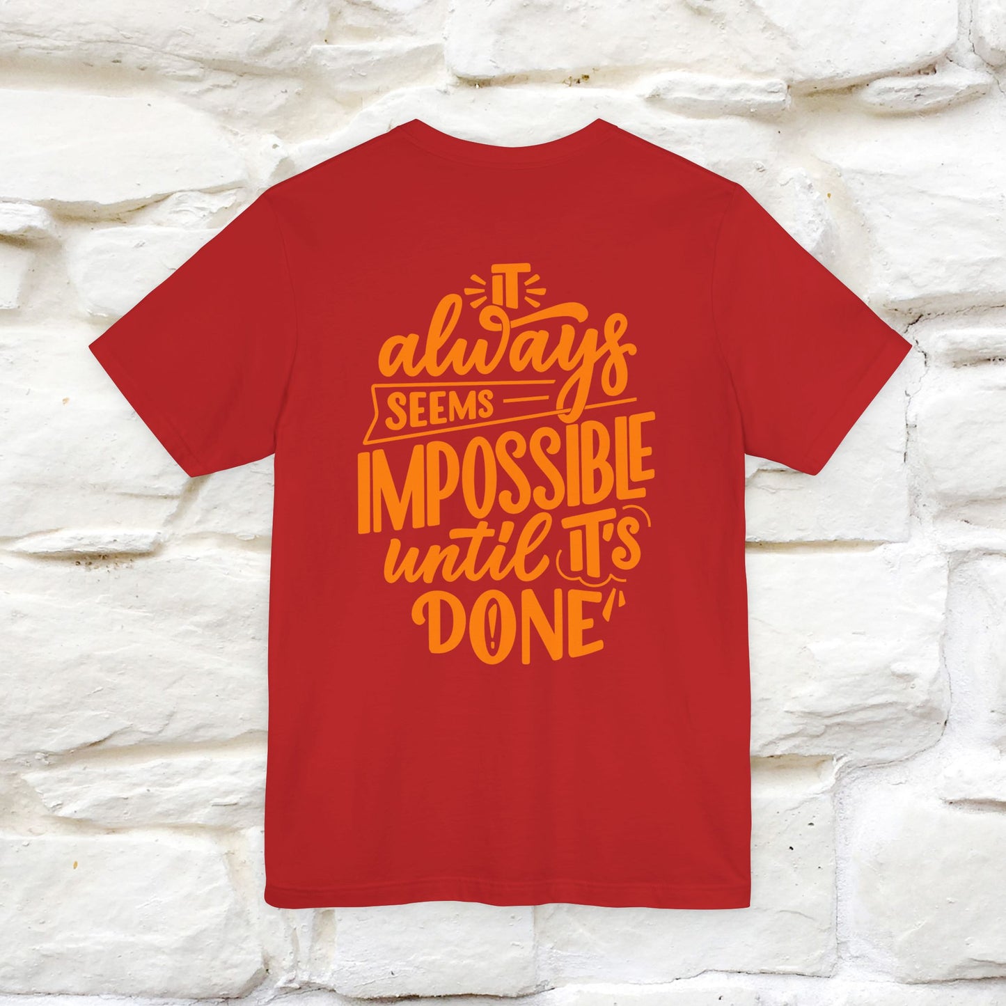 "It Always Seems Impossible Until It’s Done" Cat T-Shirt| Front & Back Design | Nunu&Miao Studio - Nunu&Miao Studio