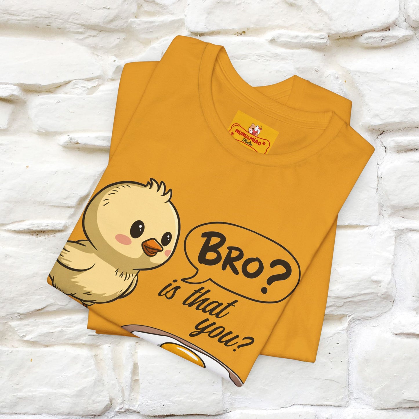 "Bro Is That You?" Funny Chicken T-shirt |Nunu&Miao Studio - Nunu&Miao Studio