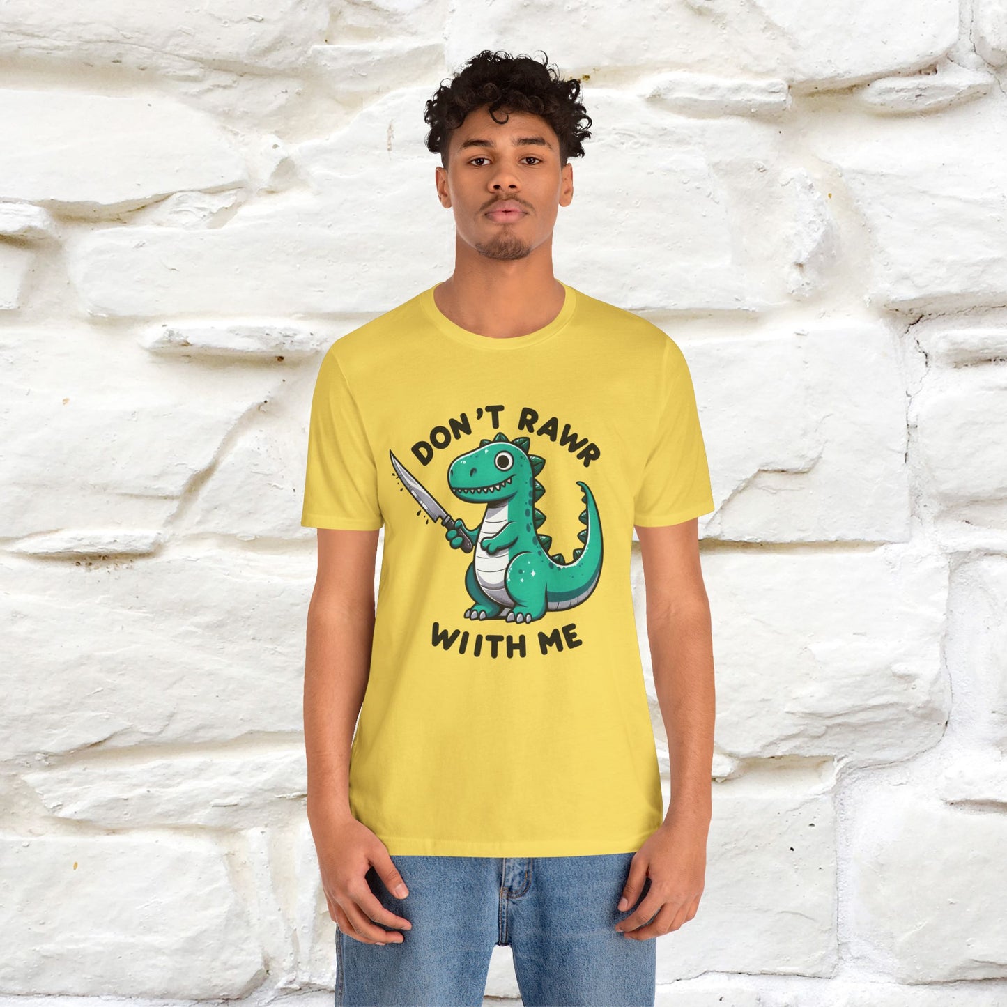 "Don't Rawr With Me... " Funny T-Shirt | Nunu&Miao Studio