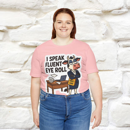 ''I Speak Fluent Eye Roll ''|  Sarcastic Cat T-Shirt | Nunu&Miao Studio