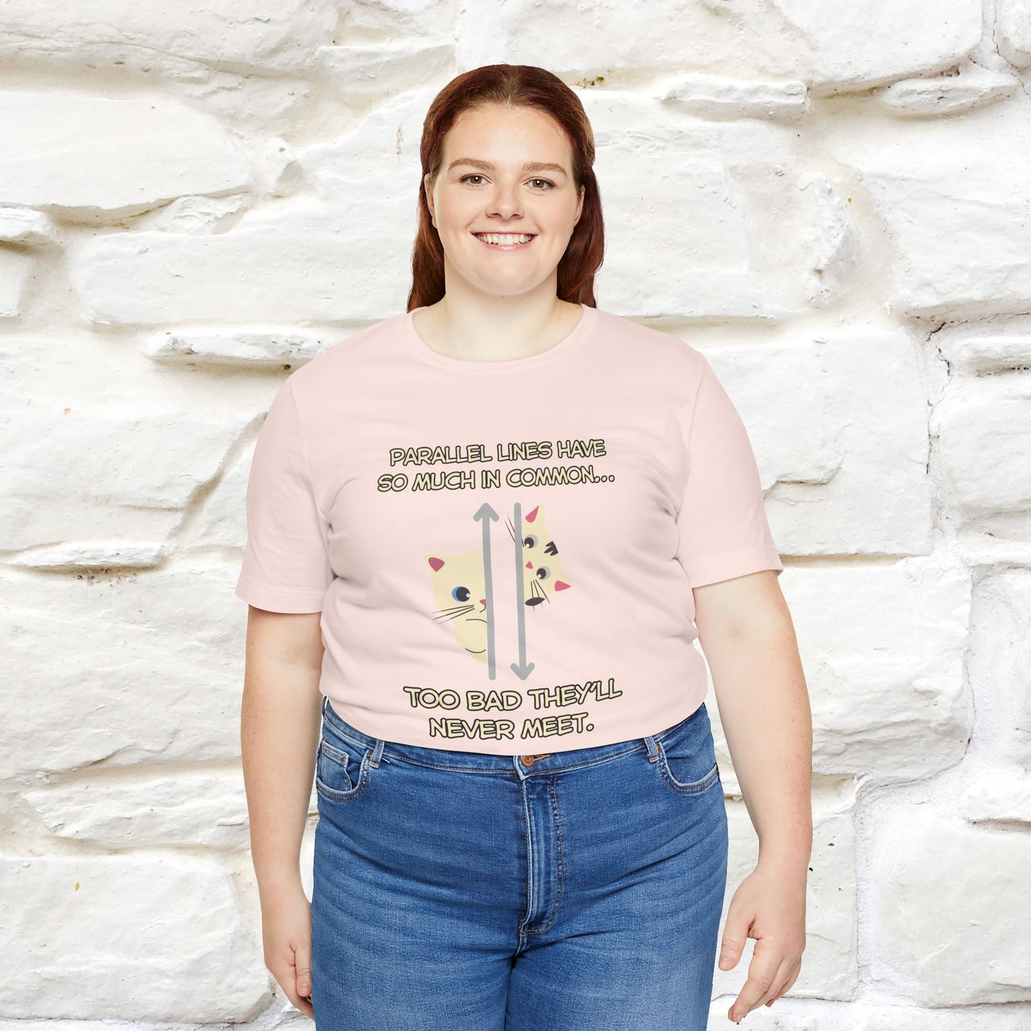 “Parallel lines have so much in common…''| Funny T-Shirt | Nunu&Miao Studio