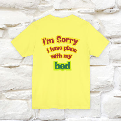 "I Am Sorry I Have Plans With My Bed" |  Cat T-Shirt | Front & Back Design | Nunu&Miao Studio - Nunu&Miao Studio