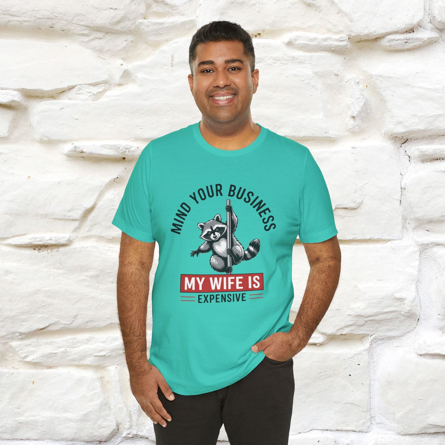 "Mind Your Business My Wife Is Expencive" Funny T-shirt |Nunu&Miao Studio - Nunu&Miao Studio