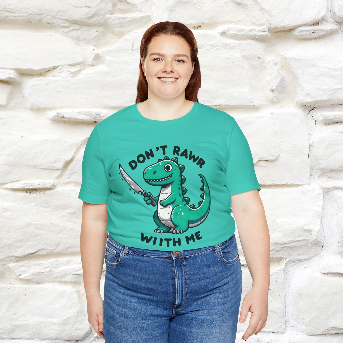 "Don't Rawr With Me... " Funny T-Shirt | Nunu&Miao Studio