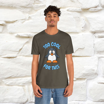 ''Too Cool For This" |Cat T-Shirt | Nunu&Miao Studio - Nunu&Miao Studio