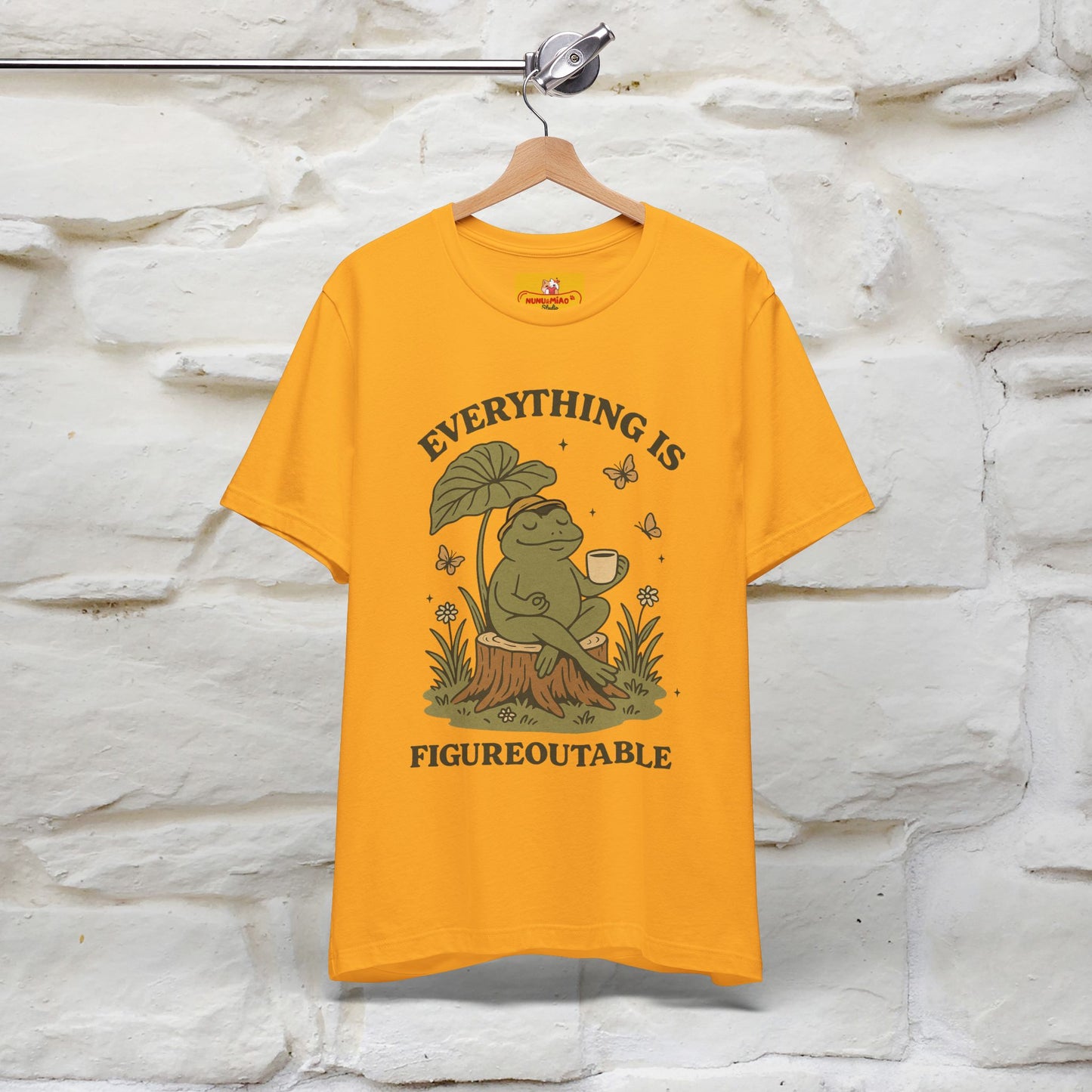 "Everything Is Fugureoutable"| Lifestyle Shirt |Nunu&Miao Studio - Nunu&Miao Studio