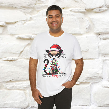 "This Is Merry As I Get" |Funny T-Shirt | Nunu&Miao Studio