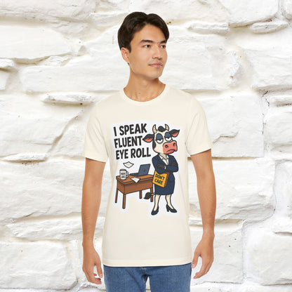 ''I Speak Fluent Eye Roll ''|  Sarcastic Cat T-Shirt | Nunu&Miao Studio