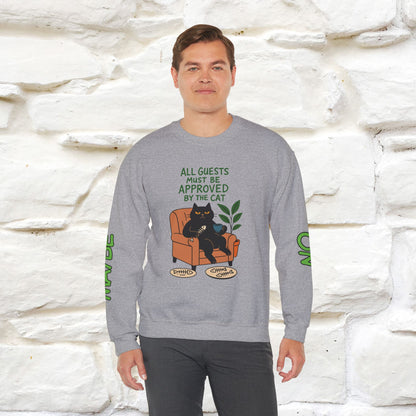 ''All Guests Must Be Approved...'' |Cat Sweatshirt | Nunu&Miao Studio