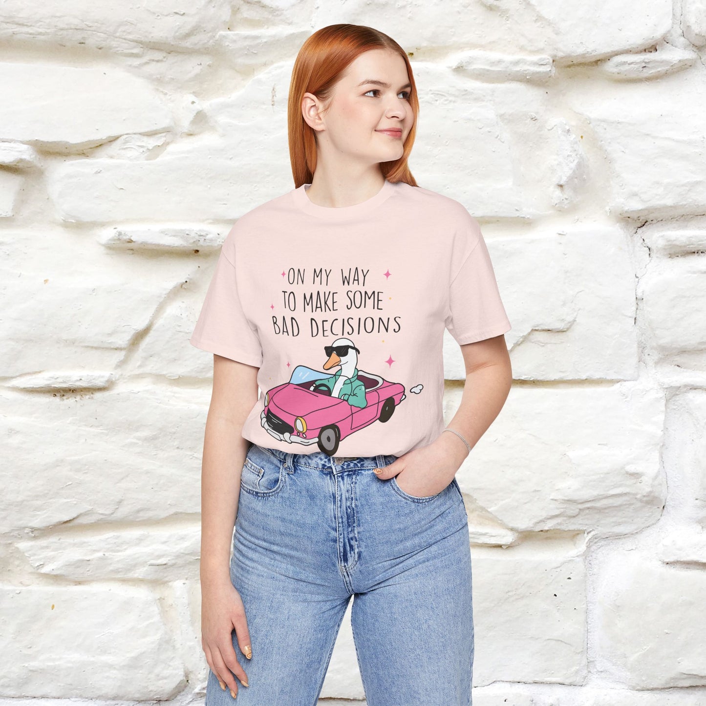 "On My Way To Make Some Bad Decisons"  Funny T-shirt |Nunu&Miao Studio - Nunu&Miao Studio