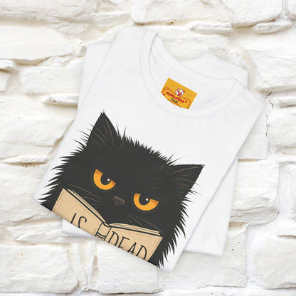 "Is He Dead Yet" |Cat T-Shirt | Nunu&Miao Studio - Nunu&Miao Studio
