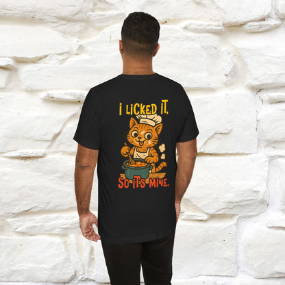 "I Licked It. It's Mine  " |Cat T-Shirt | Nunu&Miao Studio - Nunu&Miao Studio