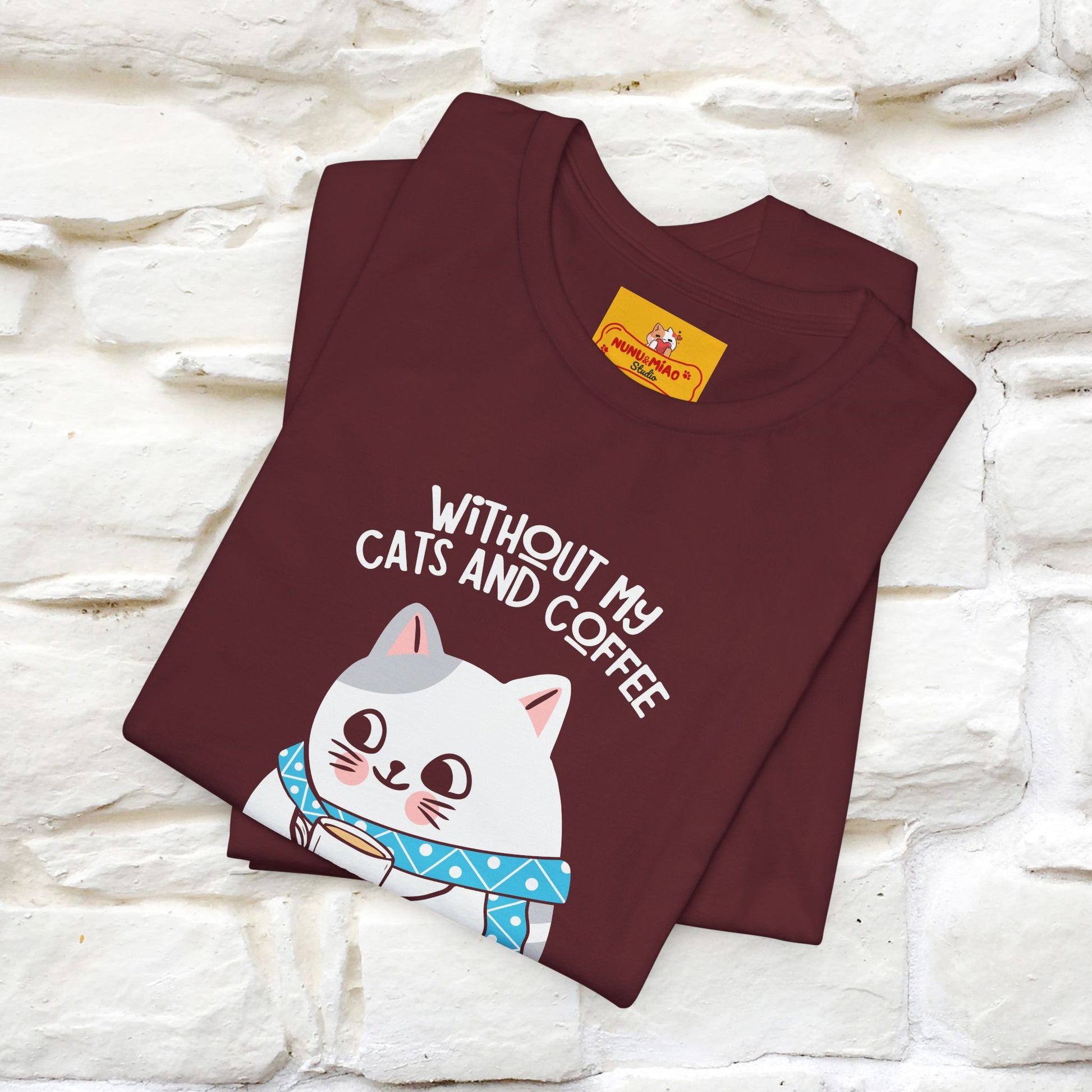 "Without My Cats and Coffee, My Heart Would Be Empty" Cat T-shirt | Nunu&Miao Studio - Nunu&Miao Studio