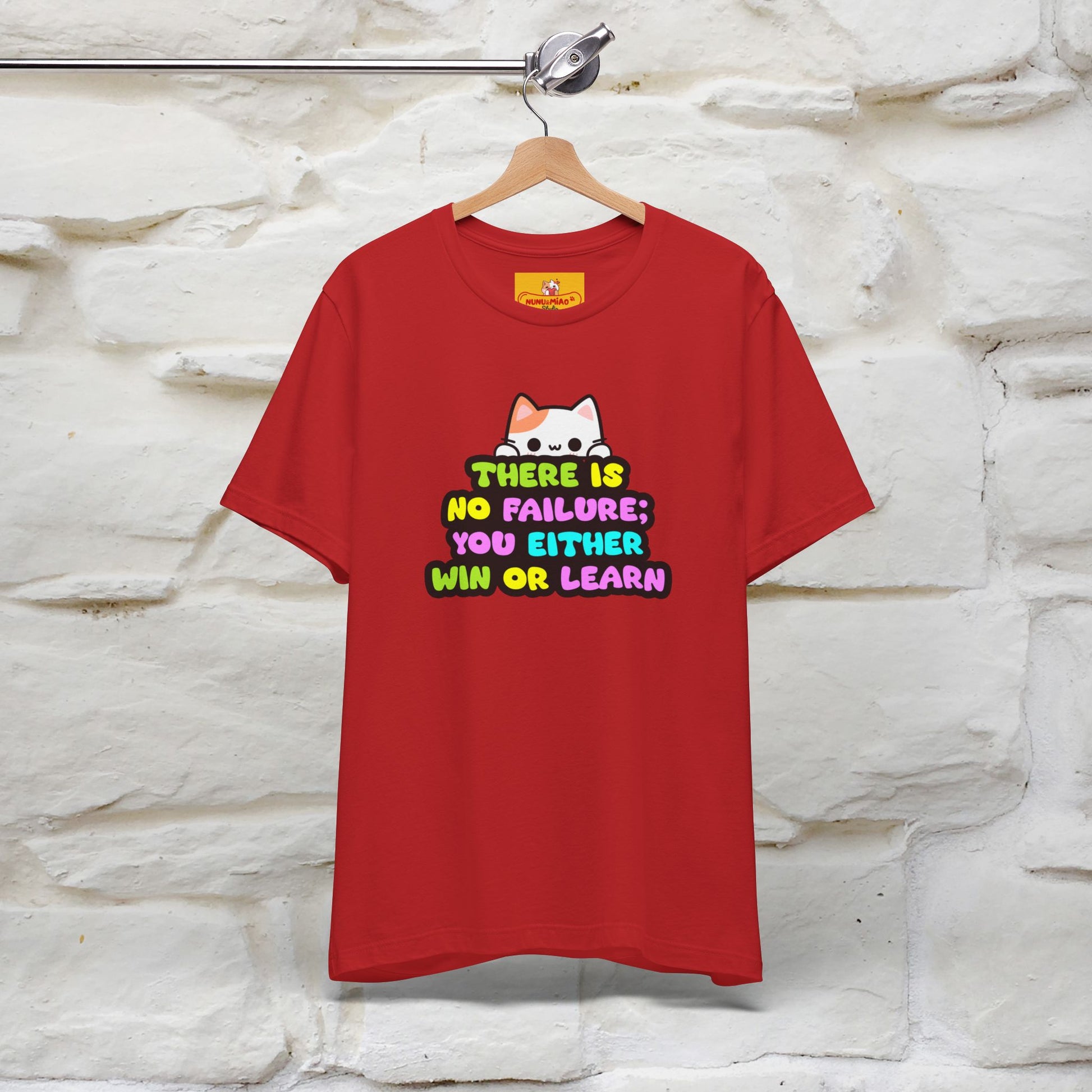 "There Is No Failure: You Either Win Or Learn" T-Shirt  | Nunu&Miao Studio - Nunu&Miao Studio