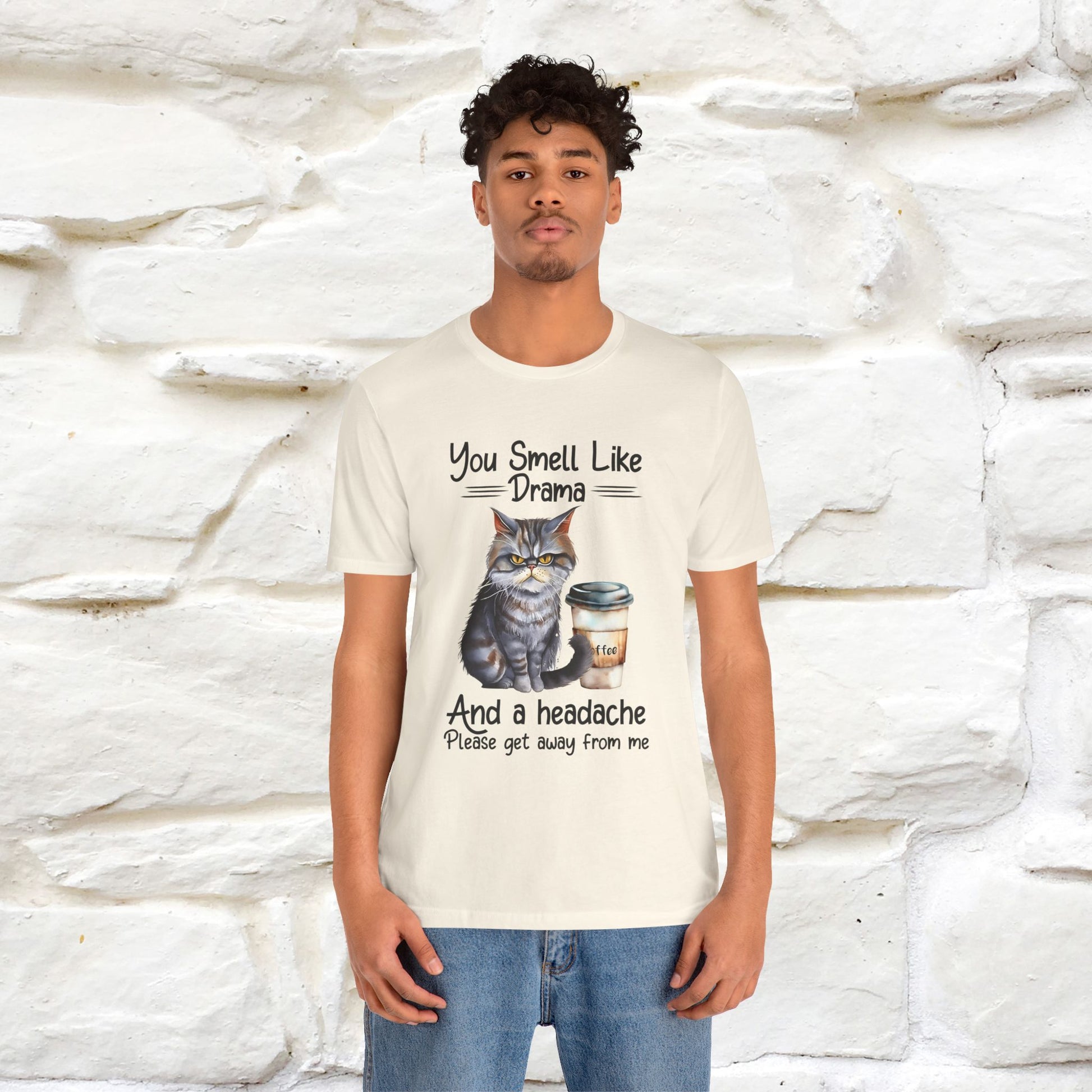 ''You Smell Like Drama and a Headache" Cat T-Shirt | Nunu&Miao Studio - Nunu&Miao Studio