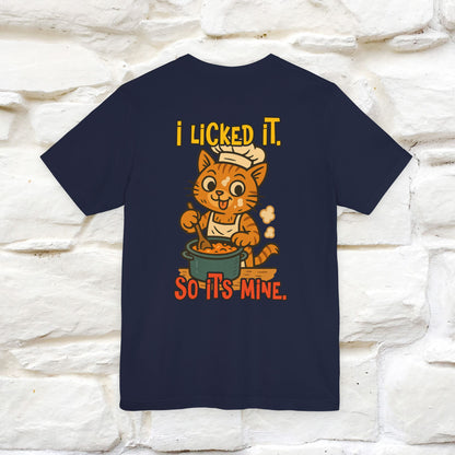 "I Licked It. It's Mine  " |Cat T-Shirt | Nunu&Miao Studio - Nunu&Miao Studio