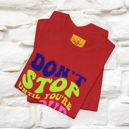 "Don't Stop Until You're Proud" |Cat T-Shirt | Nunu&Miao Studio - Nunu&Miao Studio