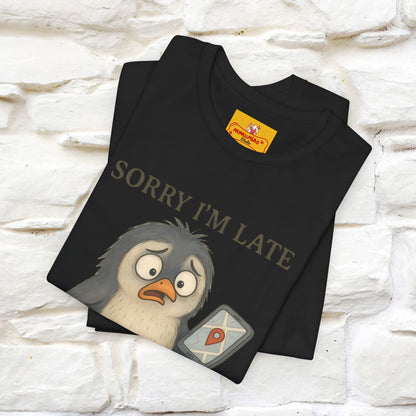"Sorry I am Late, I was Dilly Dallying" Funny T-shirt |Nunu&Miao Studio - Nunu&Miao Studio