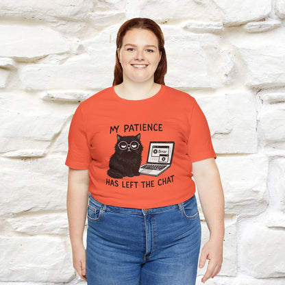 "My Patience Has Left The Chat" |Cat T-Shirt | Nunu&Miao Studio - Nunu&Miao Studio