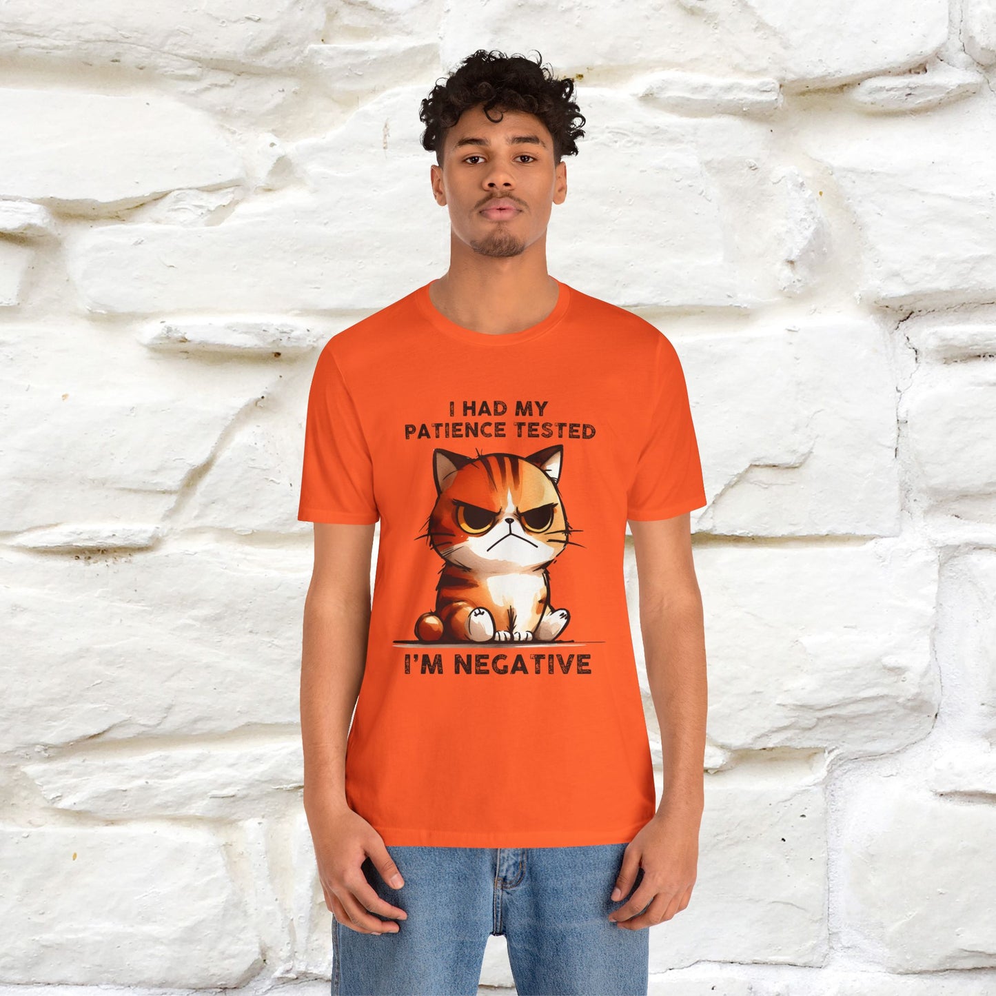 ''I Had My Patience Tested, I'm Negative''| CatT-Shirt | Nunu&Miao Studio