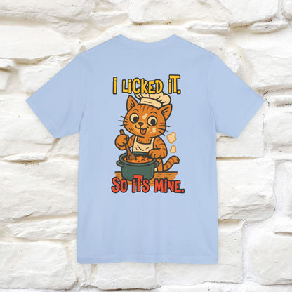 "I Licked It. It's Mine  " |Cat T-Shirt | Nunu&Miao Studio - Nunu&Miao Studio