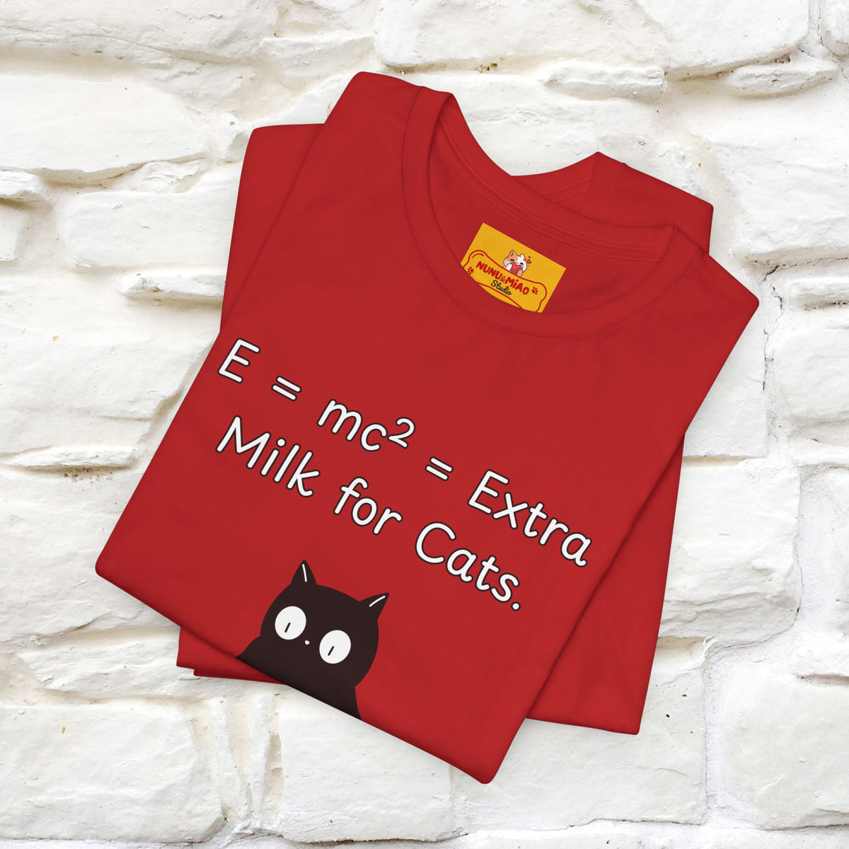 ''E = mc² = Extra Milk for Cats.''| Funny T-Shirt | Nunu&Miao Studio