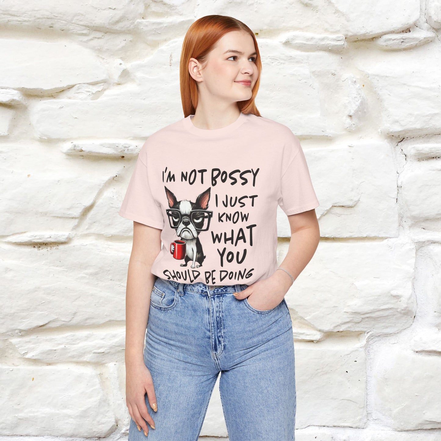 "I'm Not Bossy, I Just Know What You..." Bossy T-shirt |Nunu&Miao Studio - Nunu&Miao Studio