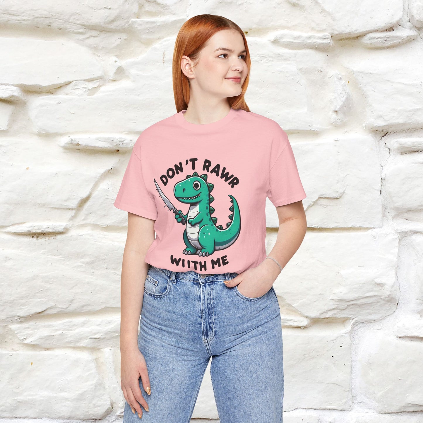 "Don't Rawr With Me... " Funny T-Shirt | Nunu&Miao Studio