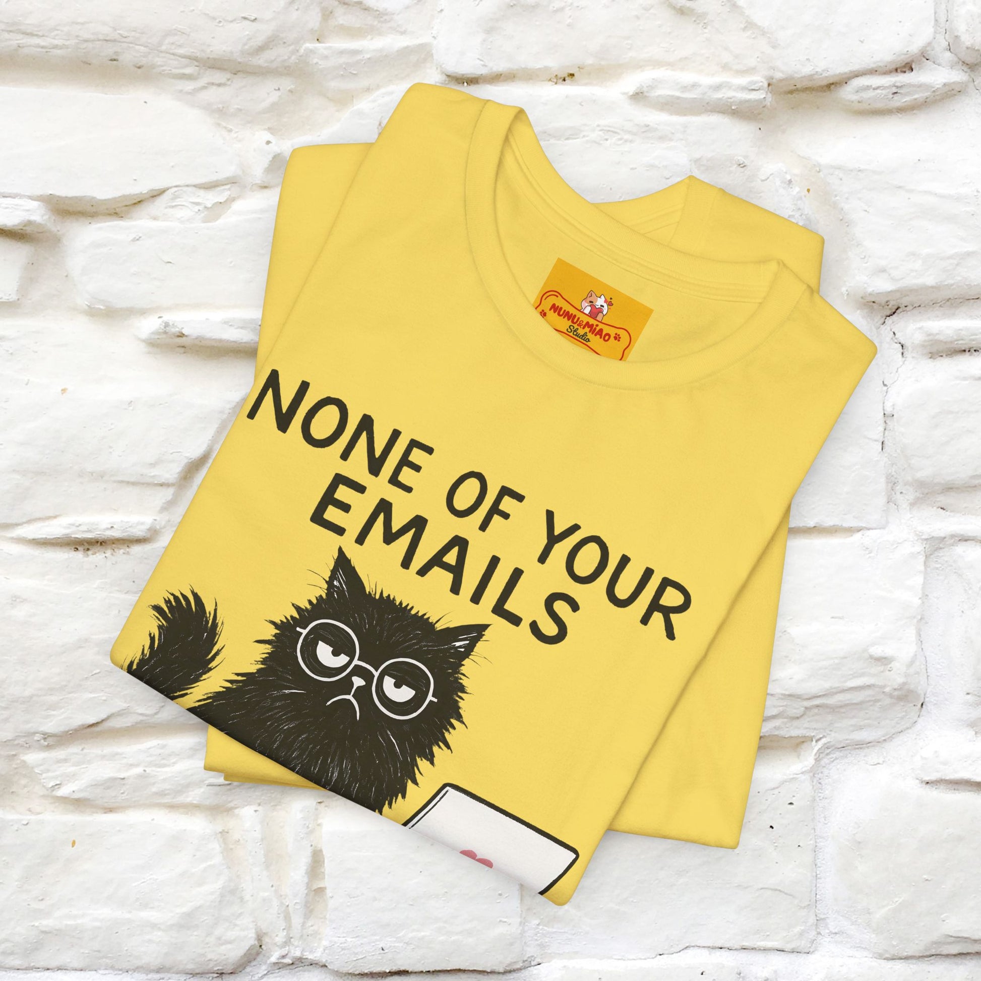 "None Of Your Emails Are Finding Me Well'' |Cat T-Shirt | Nunu&Miao Studio - Nunu&Miao Studio