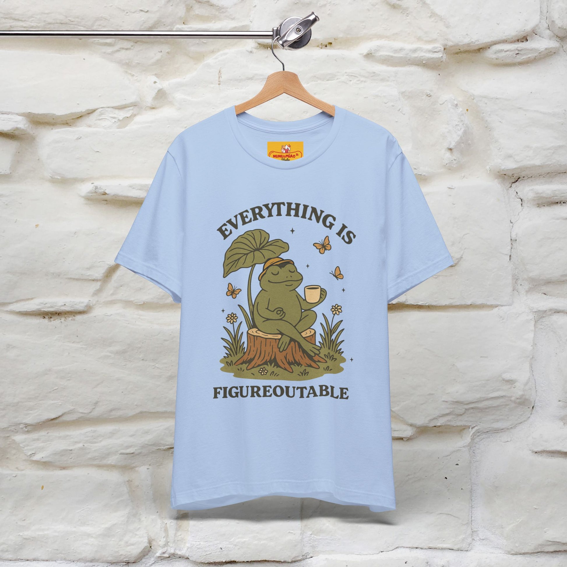 "Everything Is Fugureoutable"| Lifestyle Shirt |Nunu&Miao Studio - Nunu&Miao Studio