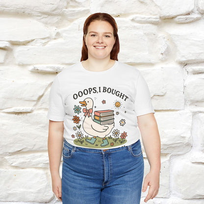 "Oooops I Bought Another Book" Funny Goose T-shirt |Nunu&Miao Studio - Nunu&Miao Studio