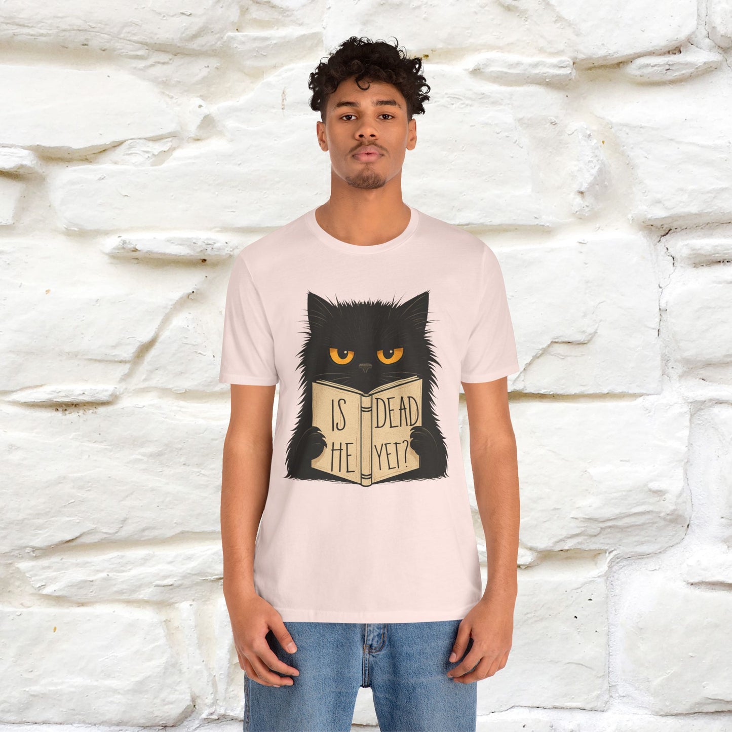 "Is He Dead Yet" |Cat T-Shirt | Nunu&Miao Studio - Nunu&Miao Studio