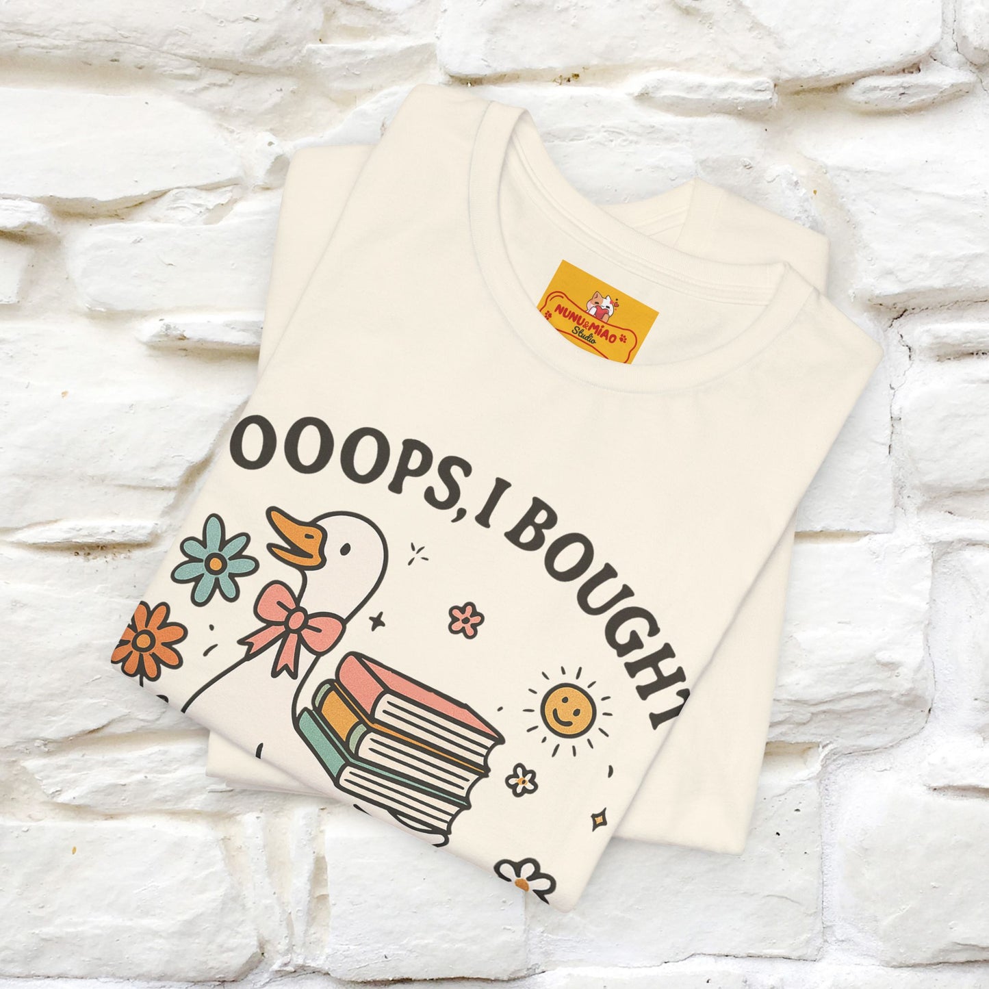 "Oooops I Bought Another Book" Funny Goose T-shirt |Nunu&Miao Studio - Nunu&Miao Studio