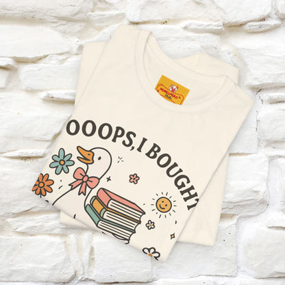 "Oooops I Bought Another Book" Funny Goose T-shirt |Nunu&Miao Studio - Nunu&Miao Studio