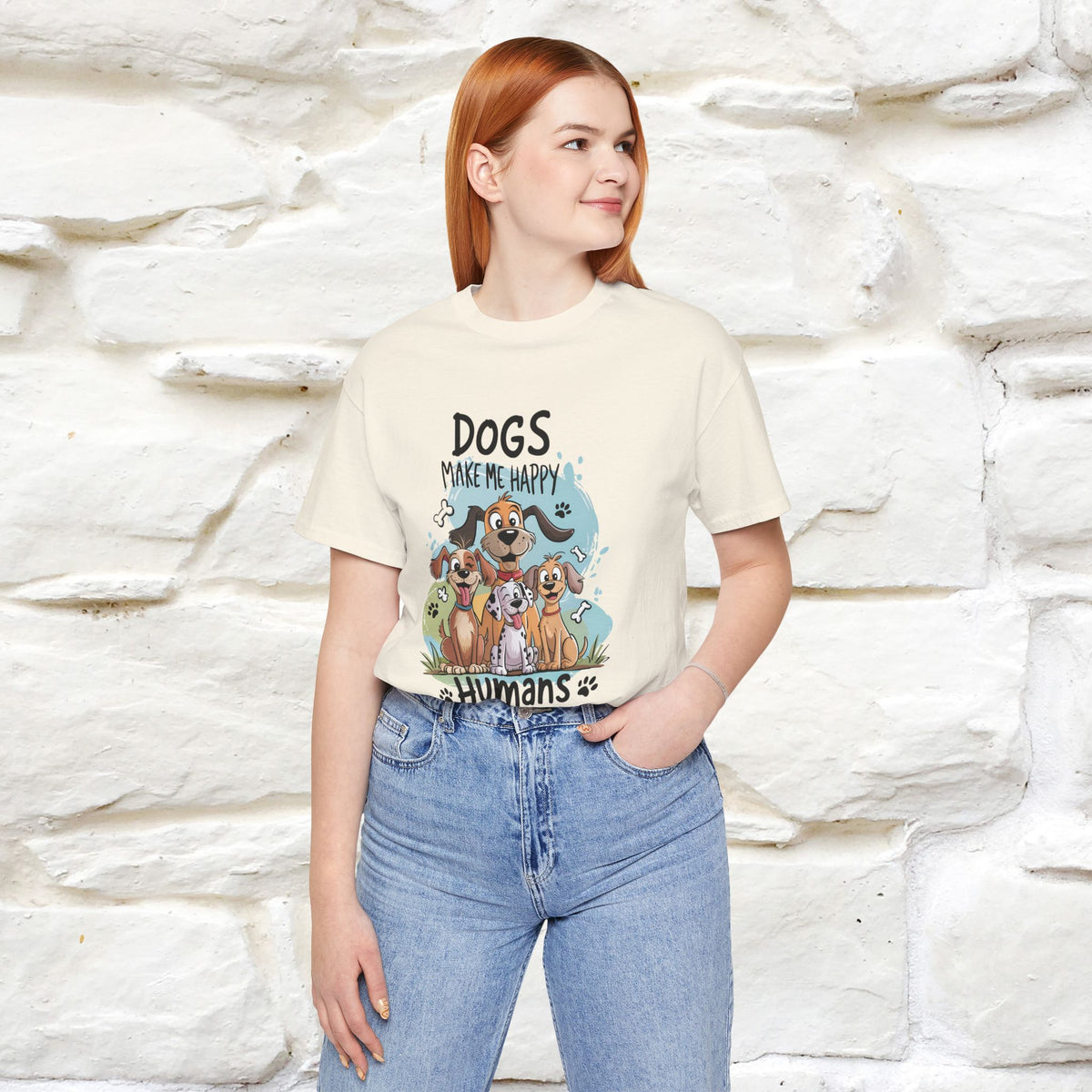 " Dogs Make Me Happy ..."  T-shirt |Nunu&Miao Studio