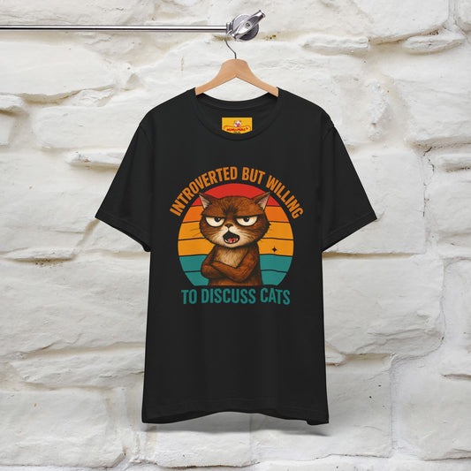 "Introverted But Willing To Discuss Cats" Antisocial Cat T-shirt |Nunu&Miao Studio - Nunu&Miao Studio