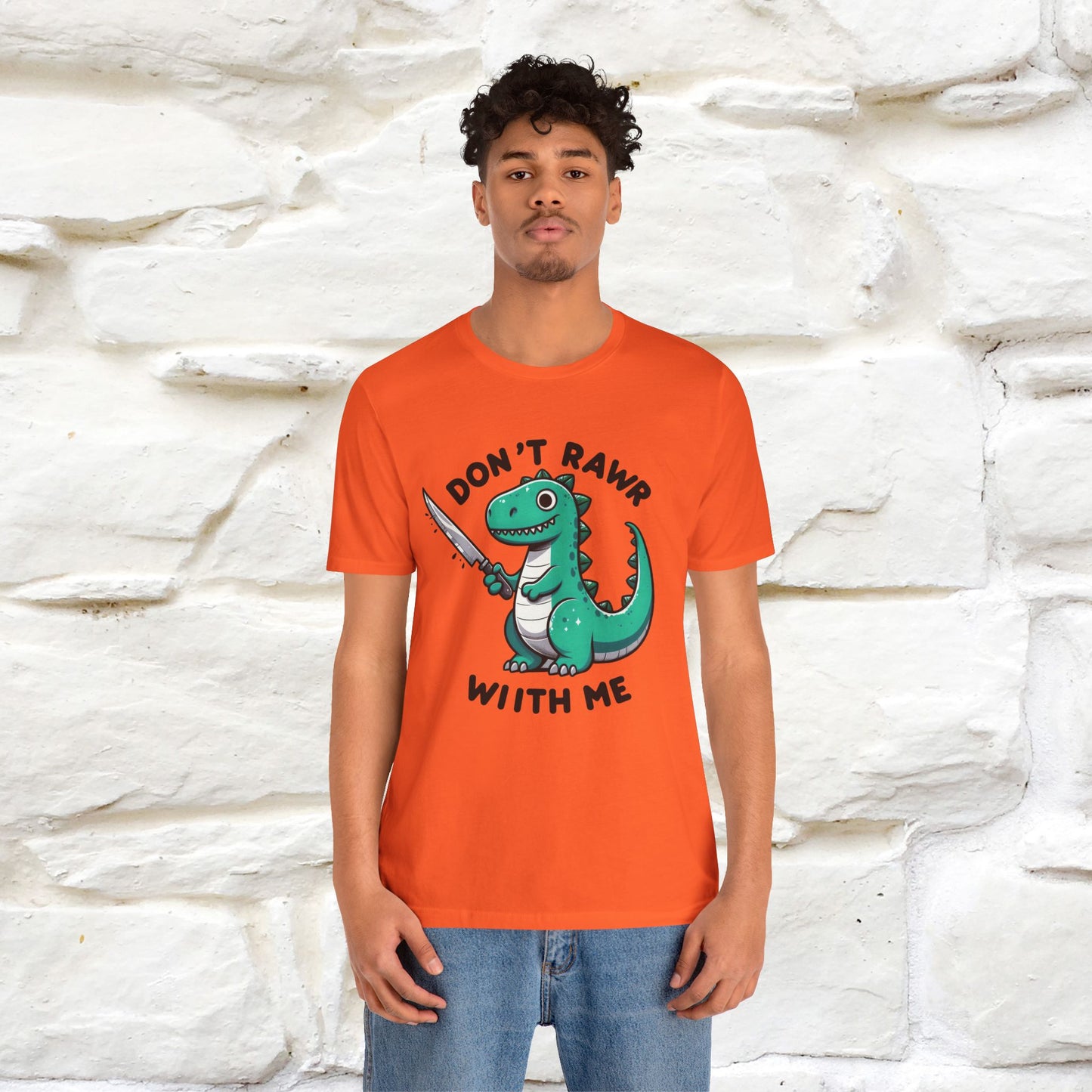 "Don't Rawr With Me... " Funny T-Shirt | Nunu&Miao Studio