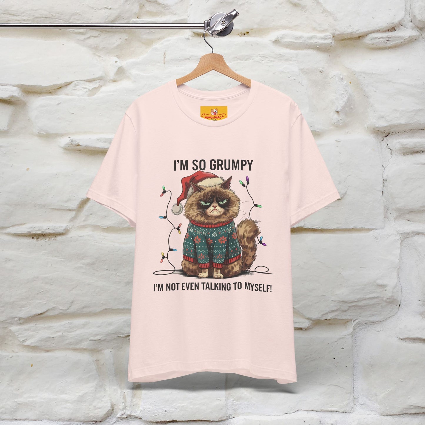 "I'm So Grumpy, I'm Not Even Talking To Myself" |Funny T-Shirt | Nunu&Miao Studio