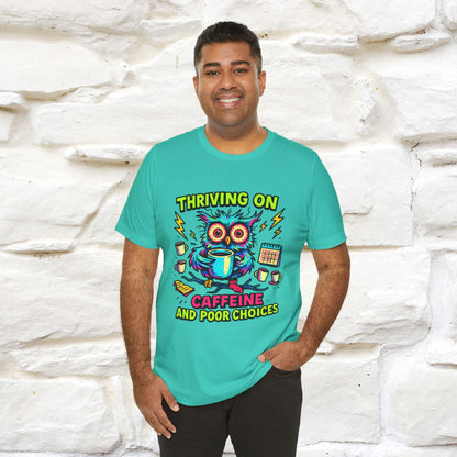 ''Thriving On Caffeine And Poor Choices''|  Sarcastic Cat T-Shirt | Nunu&Miao Studio