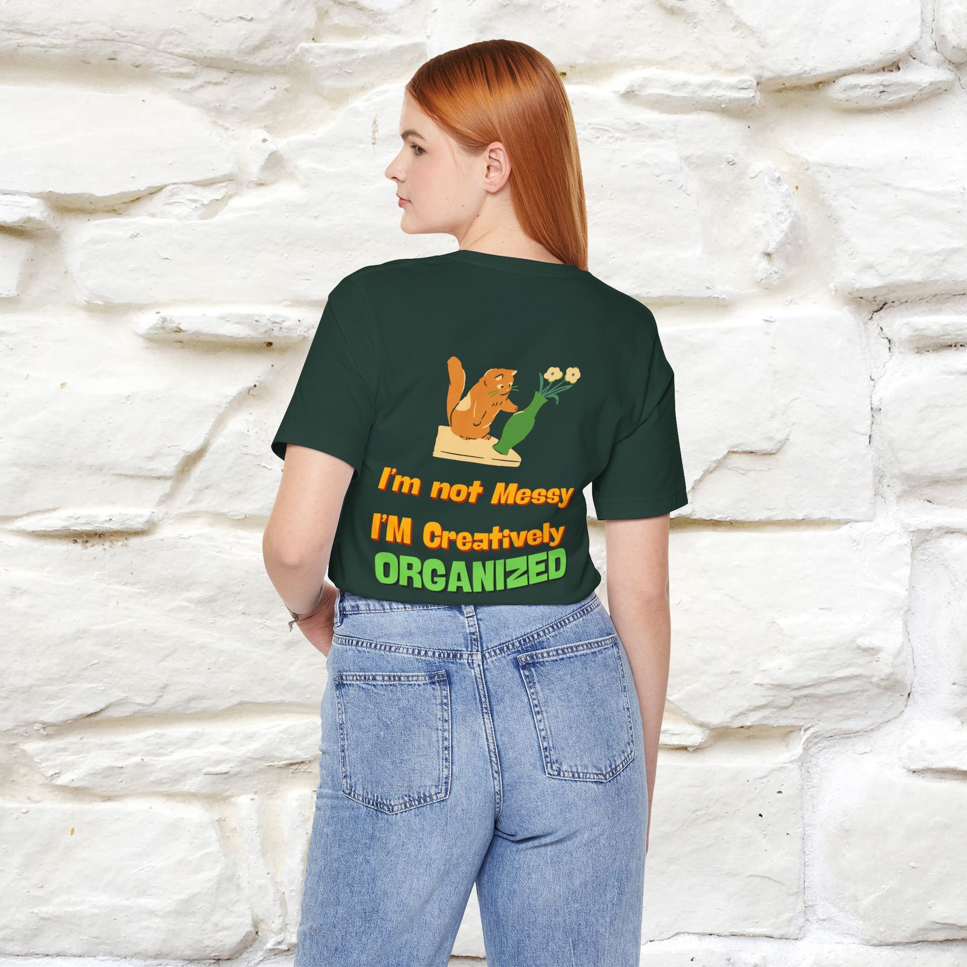 "I'm Not Messy .. " Cat T-Shirt | Front & Back Design | Nunu&Miao Studio - Nunu&Miao Studio