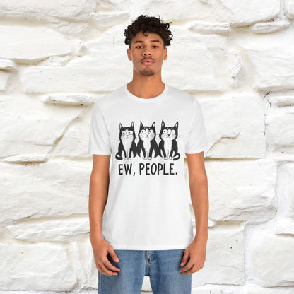 Ew, People | Funny Cat T-Shirt | Nunu&Miao Studio - Nunu&Miao Studio