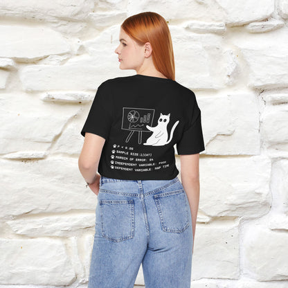 “Trust me, I’m statistically significant.”|  Cat T-Shirt | Front & Back Design | Nunu&Miao Studio