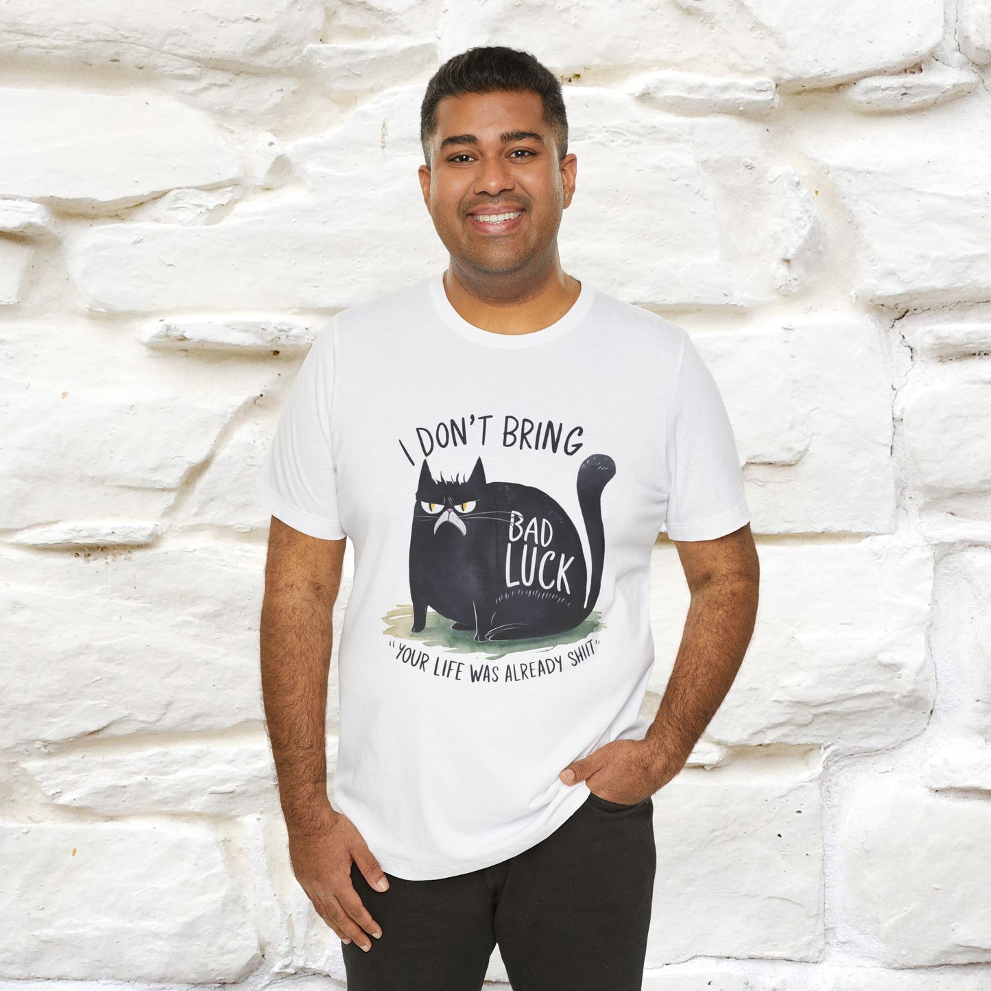 I Don’t Bring Bad Luck, Your Life Was Already Sh... Cat T-Shirt | Nunu^Miao Studio - Nunu&Miao Studio