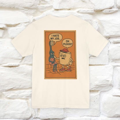 "I Hate My Job ... Oh Please" Funny Cat T-shirt |Nunu&Miao Studio - Nunu&Miao Studio