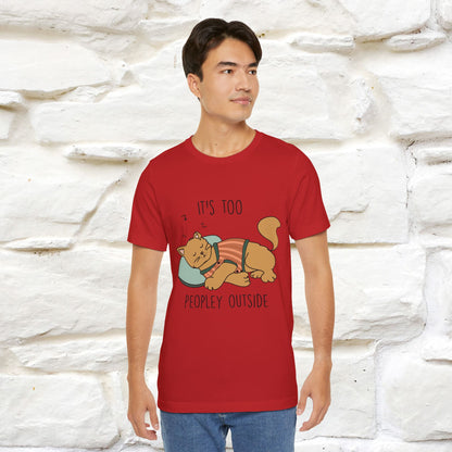 ''It’s Too Peopley Outside'' | Funny Cat T-Shirt | Nunu&Miao Studio - Nunu&Miao Studio