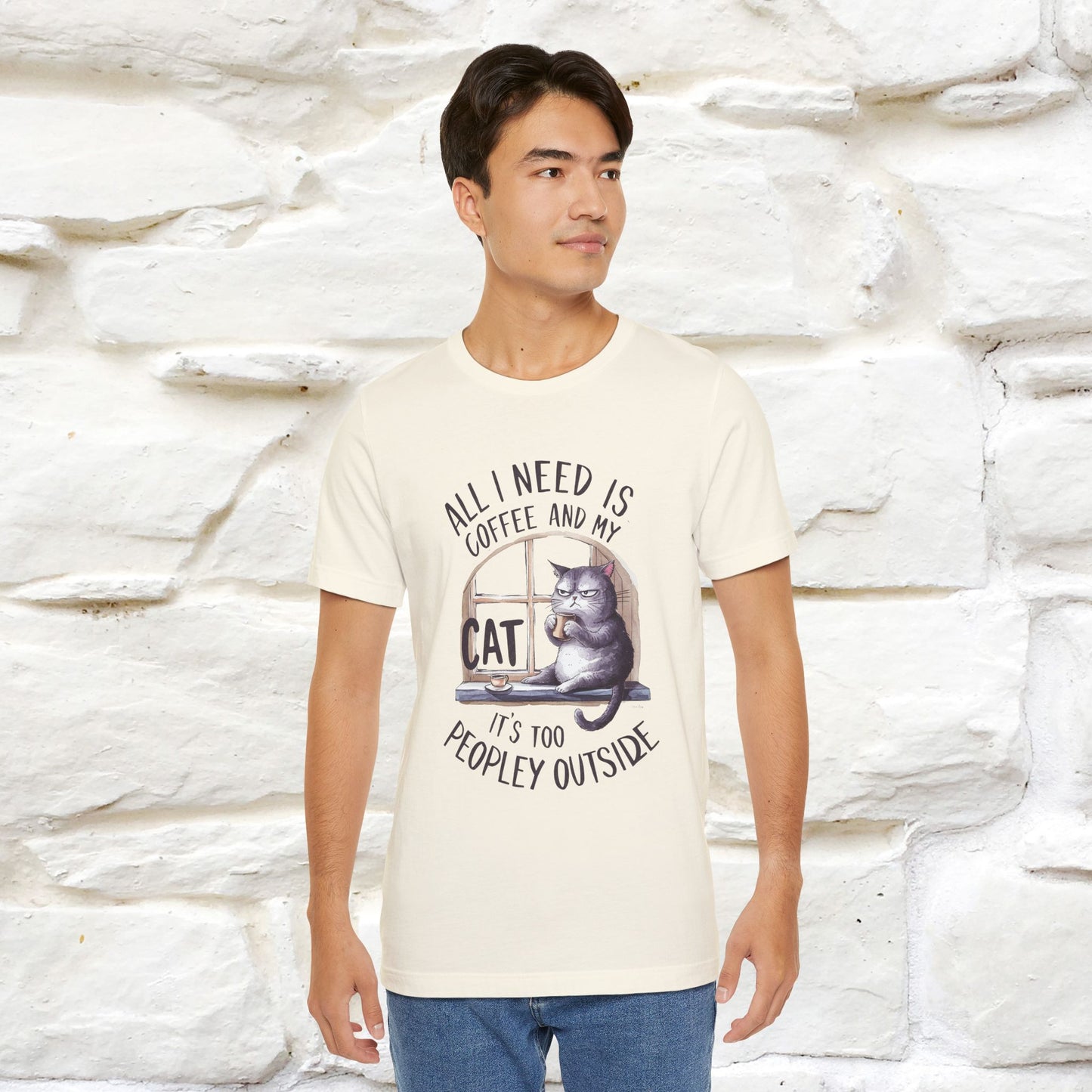 ''All I Need Is Coffee and My Cat, It's Too Peopley Outside''| Cat T-Shirt | Nunu&Miao Studio - Nunu&Miao Studio