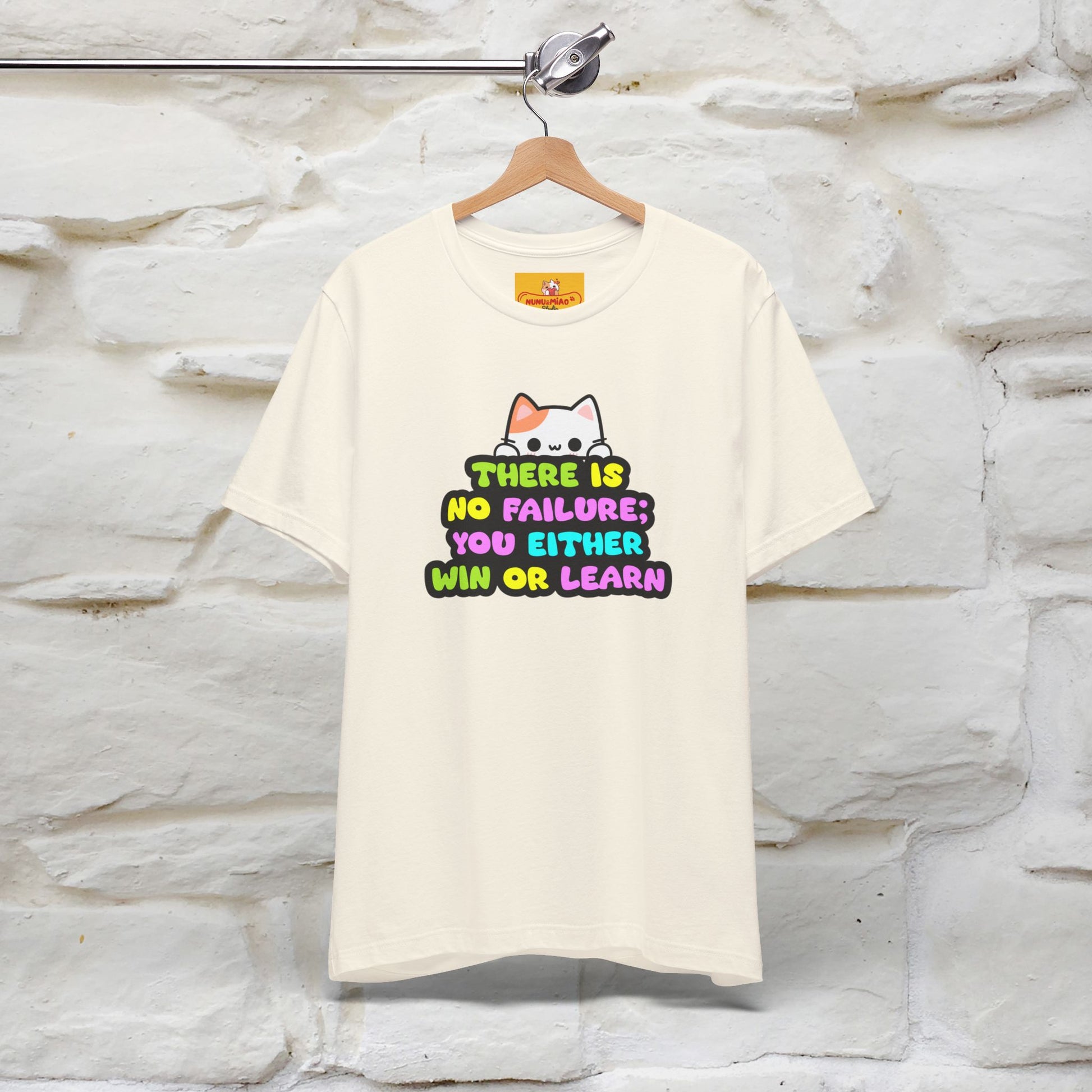 "There Is No Failure: You Either Win Or Learn" T-Shirt  | Nunu&Miao Studio - Nunu&Miao Studio