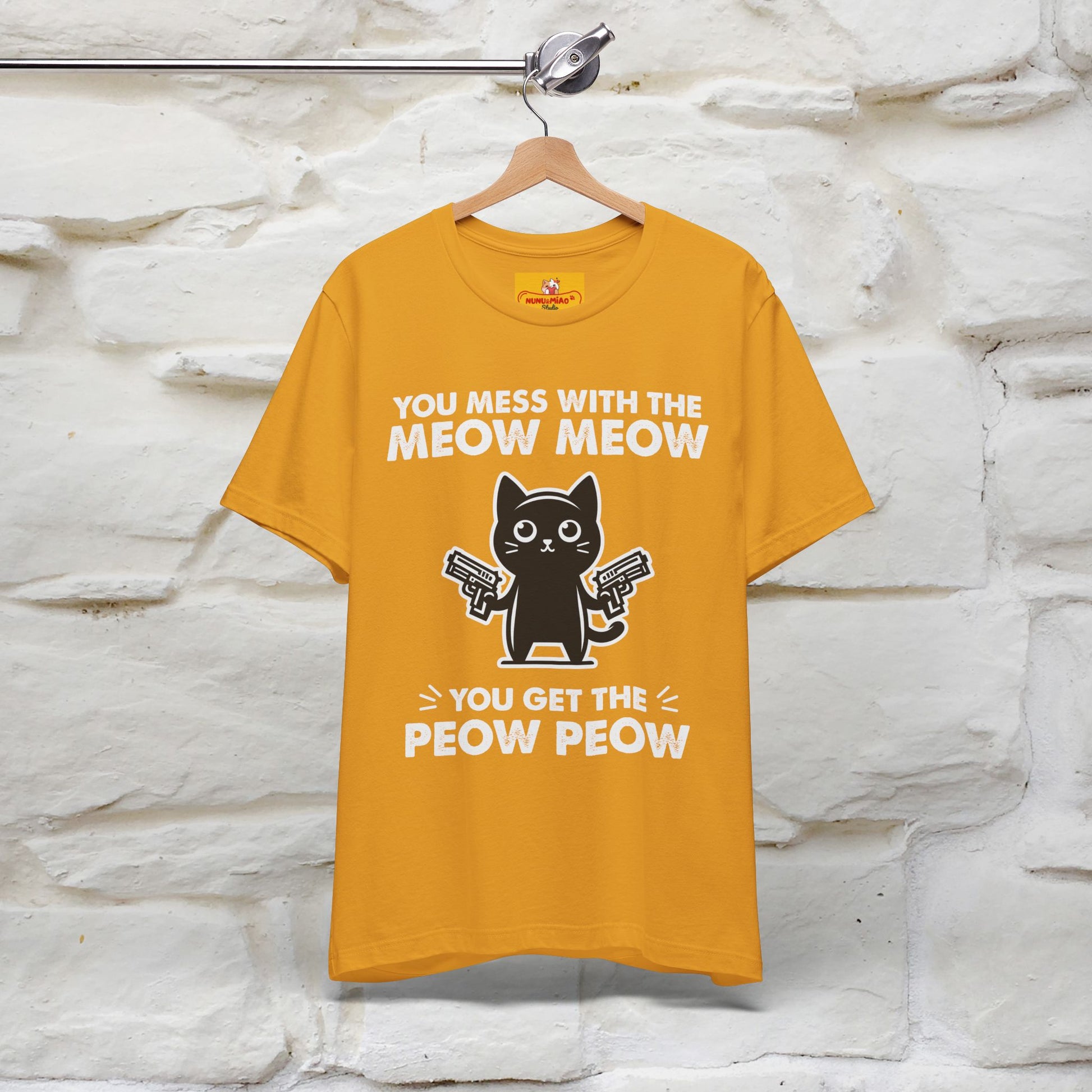 "You Mess With The Meow Meow, You Get The Peow Peow" Cat T-shirt |Nunu&Miao Studio - Nunu&Miao Studio