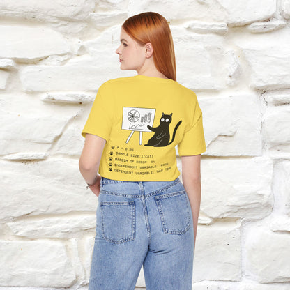 “Trust me, I’m statistically significant.”|  Cat T-Shirt | Front & Back Design | Nunu&Miao Studio