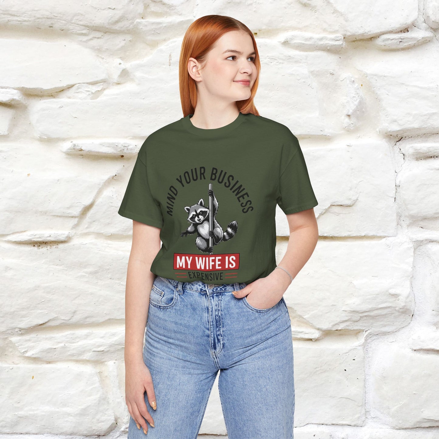 "Mind Your Business My Wife Is Expencive" Funny T-shirt |Nunu&Miao Studio - Nunu&Miao Studio